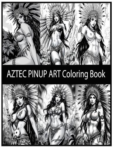 Aztec Inspired Pinups