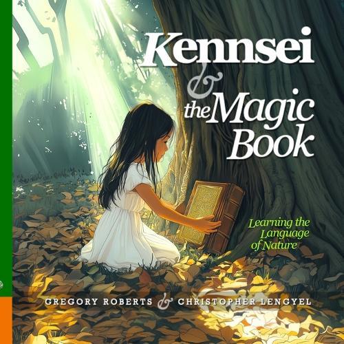 Kennsei and the Magic Book: Learning the Language of Nature