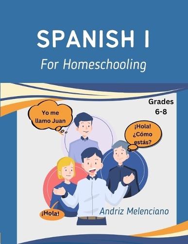 Spanish I for Homeschooling