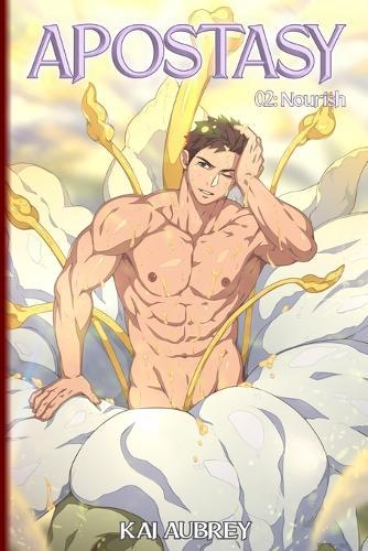 Apostasy: Part II - Nourish