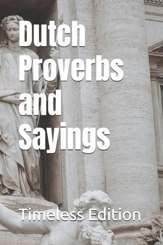 Dutch Proverbs and Sayings