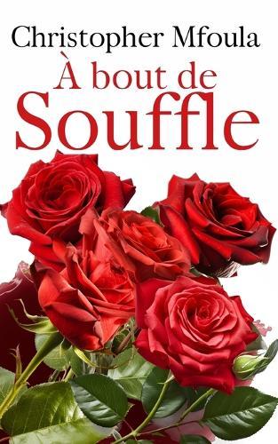 A bout de souffle: L'âme éteinte