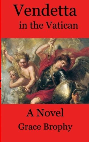 Vendetta in the Vatican: An Alex Cenni Investigation