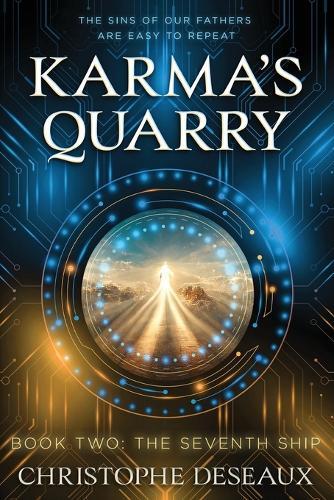Karma's Quarry: The Seventh Ship