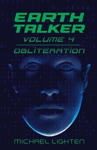 Earth Talker 4: Obliteration
