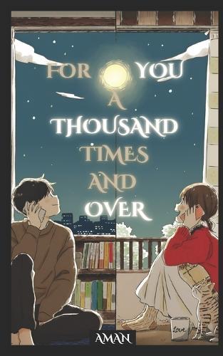 For You A Thousand Times And Over