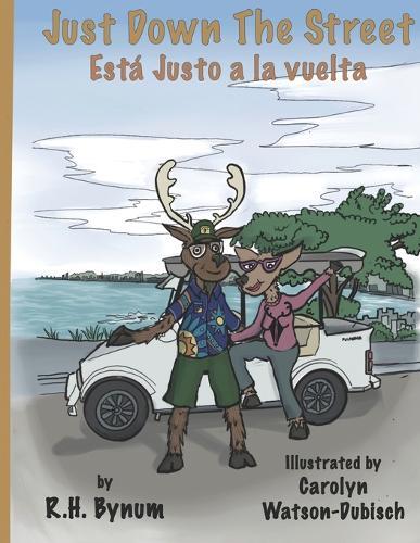Just Down the Street: Justo a la vuelta