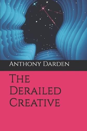 The Derailed Creative