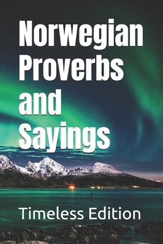 Norwegian Proverbs and Sayings