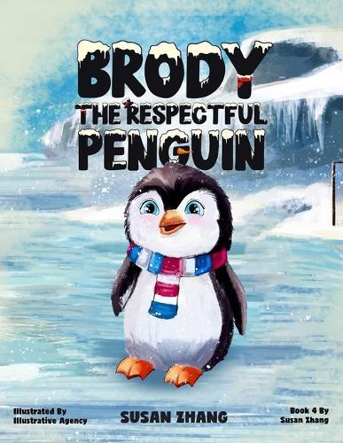 Brody The Respectful Penguin