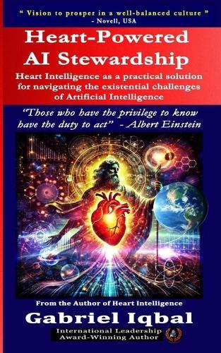 Heart-Powered AI Stewardship: Heart Intelligence as a Pragmatic Solution for Navigating the Existential Challenges of Artificial Intelligence