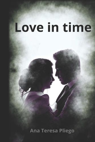 Love in time