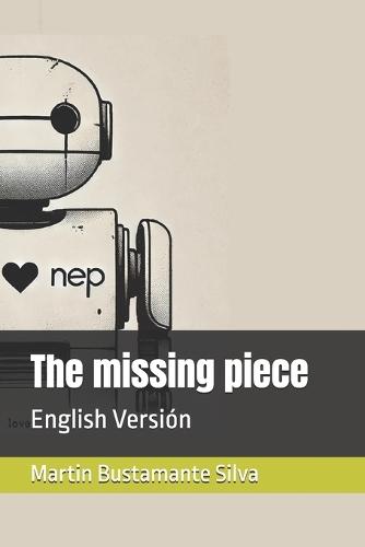 The missing piece: English Versión