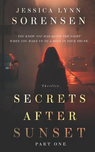 Secrets After Sunset: Part One