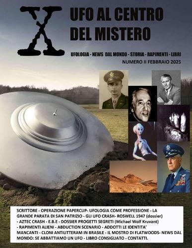 UFO Al Centro del Mistero Numero II Febbraio 2025