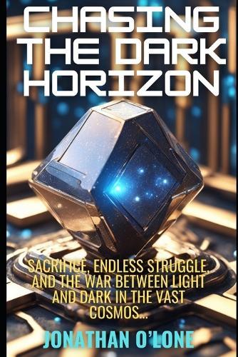 Chasing The Dark Horizon