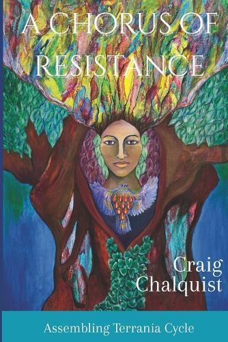 A Chorus of Resistance: More Tales of Terrania Rising