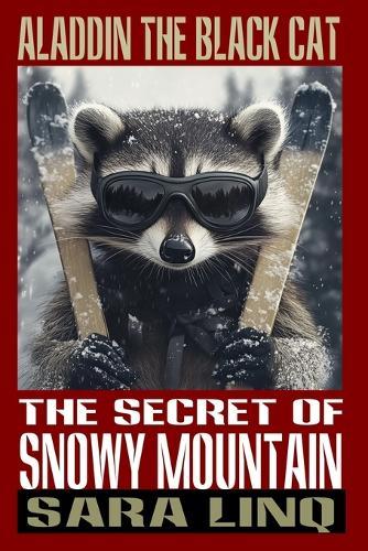 Aladdin The Black Cat: The Secret Of Snowy Mountain
