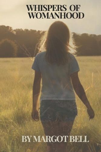 whispers of womanhood