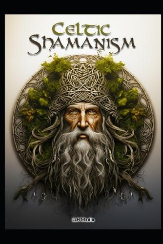 Celtic Shamanism
