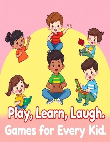Play, Learn, Laugh: Games for Every Kid