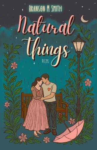 Natural Things: Special Two Year Anniversary Edition