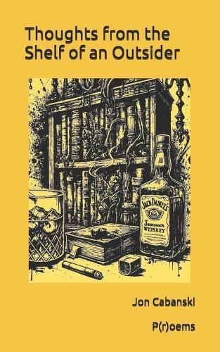 Thoughts from the Shelf of an Outsider