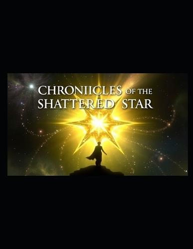 Chronicles of the Shattered Star