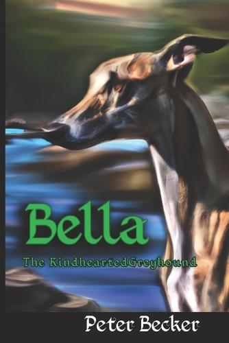 Bella the kindhearted Greyhound