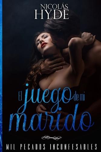 El juego de mi marido: Autoconclusivo