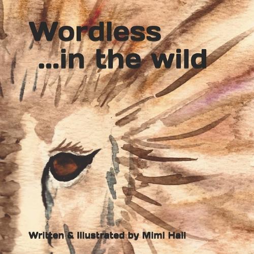 WORDLESS....in the wild