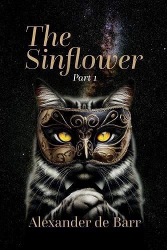 The Sinflower: Part 1