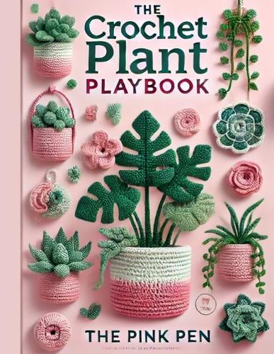 The Crochet Plant Playbook