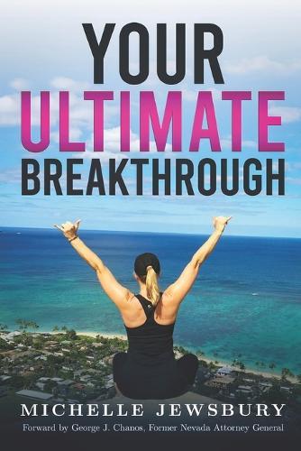 Your Ultimate Breakthrough