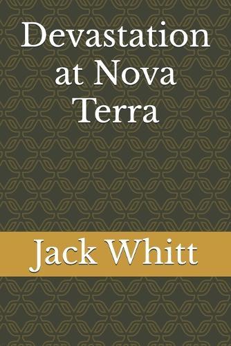 Devastation at Nova Terra