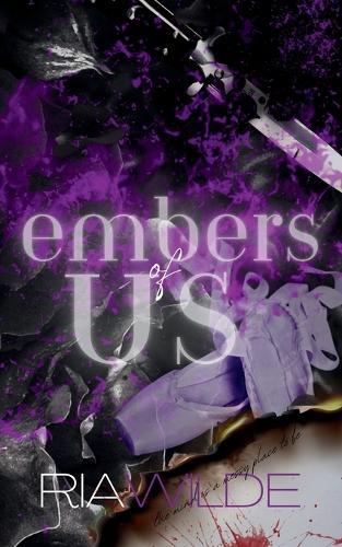 Embers of Us: A Standalone Dark Romance