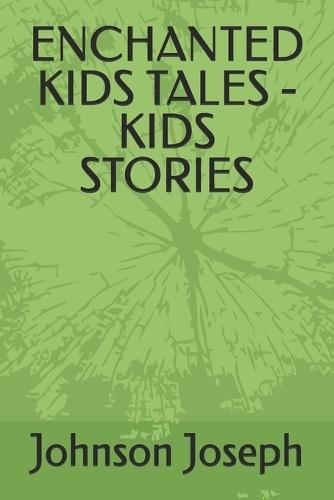 Enchanted Kids Tales - Kids Stories