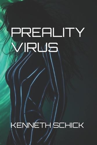Preality Virus