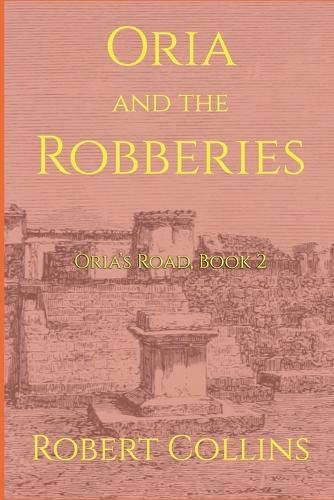 Oria and the Robberies