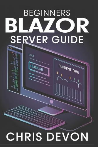 Beginners Blazor Server Guide