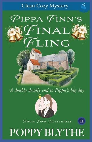 Pippa Finn's Final Fling: A Doubly Deadly End to Pippa's Big Day