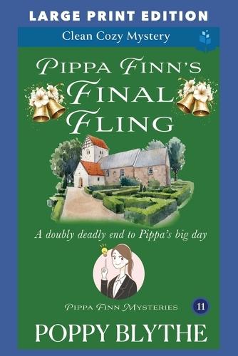 Pippa Finn's Final Fling: Large Print Edition