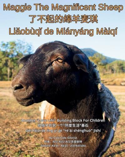 Maggie The Magnificent Sheep Bilingual Edition