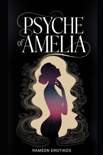 Psyche of Amelia
