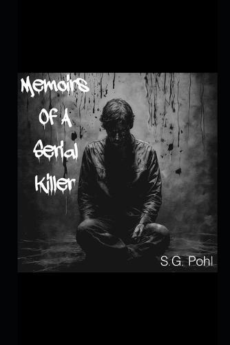 Memoirs of a Serial Killer