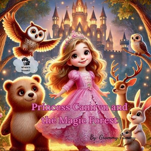 Princess Camryn and the Magic Forest