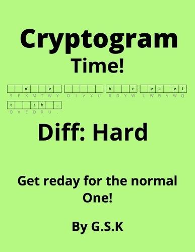 Crytpogram Time! Diff: Hard
