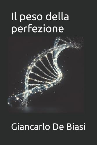 Il peso della perferzione