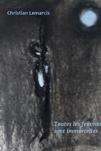 Toutes les femmes sont immortelles