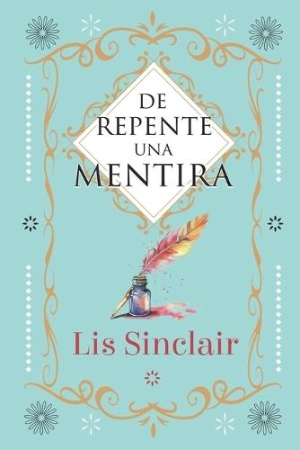 De repente una mentira
